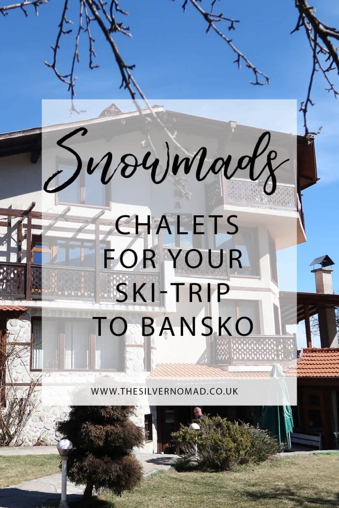 Snomads Your Chalet stay in Bansko