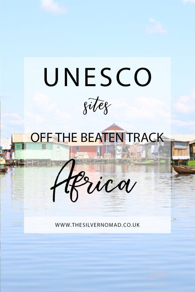 A round-up of some of the more unusual UNESCO heritage sites in Africa. Off the beaten track UNESCO sites in Africa that deserve a visit.