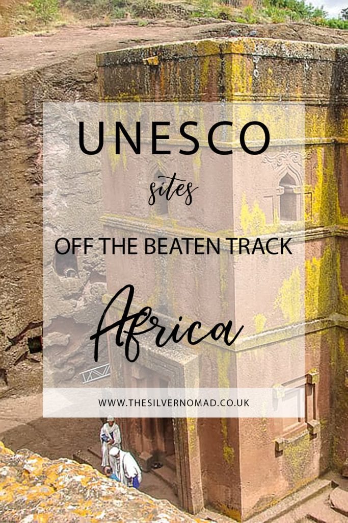 A round-up of some of the more unusual UNESCO heritage sites in Africa. Off the beaten track UNESCO sites in Africa that deserve a visit.