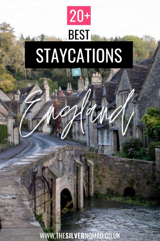 20 BEST STAYCATIONS IN ENGLAND