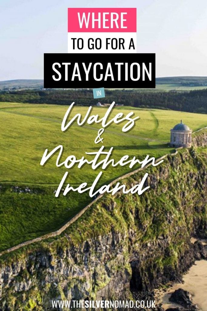 Cliff with Where to go for a Staycation in Wales & Northern Ireland superimposed on it