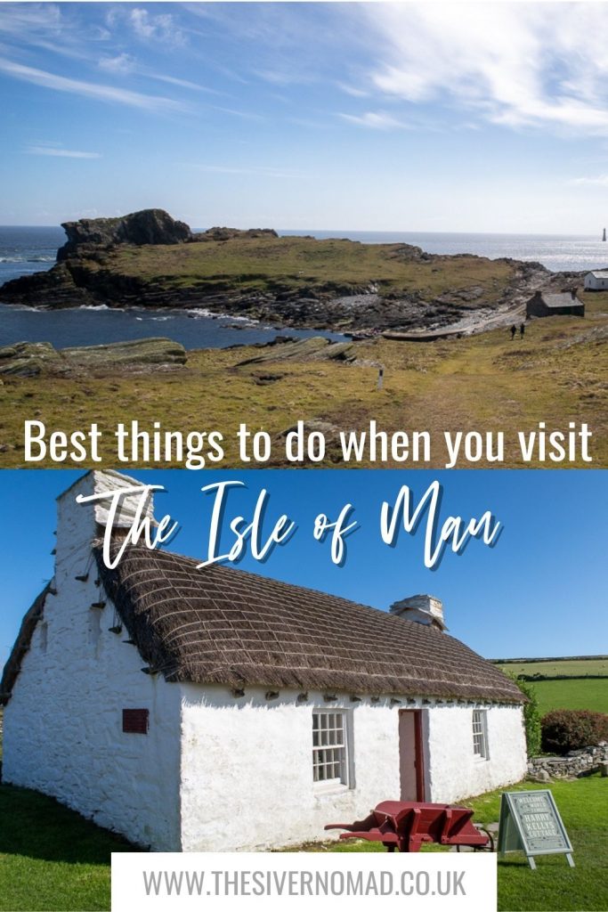 best things to do when you visit The Isle of Man